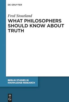portada What Philosophers Should Know About Truth (en Inglés)