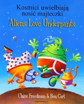 portada Aliens Love Underpants in Polish & English (in English)
