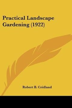 portada practical landscape gardening (1922) (en Inglés)