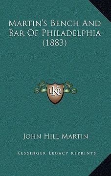 portada martin's bench and bar of philadelphia (1883)