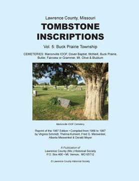 portada Lawrence County, Missouri TOMBSTONE INSCRIPTIONS Vol. 5 (en Inglés)