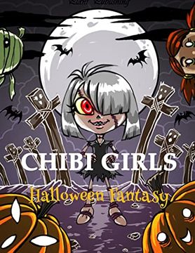 portada Chibi Girls: Halloween Fantasy: An Adult Coloring Book with Horror Girls (in English)