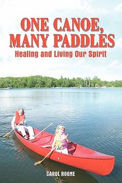 portada one canoe, many paddles: healing and living our spirit (en Inglés)
