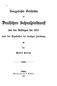 portada Kurzgefasste Geschichte der deutschen Schauspielkunst (German Edition)
