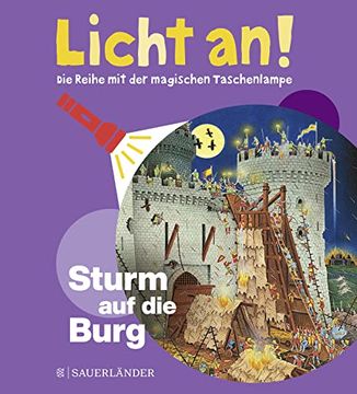 portada Sturm auf die Burg: Licht an! (Licht an! Die Reihe mit der Magischen Taschenlampe, Band 6) (en Alemán)