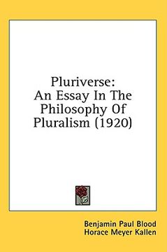 portada pluriverse: an essay in the philosophy of pluralism (1920) (en Inglés)