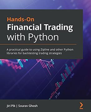 portada Hands-On Financial Trading With Python: A Practical Guide to Using Zipline and Other Python Libraries for Backtesting Trading Strategies (en Inglés)