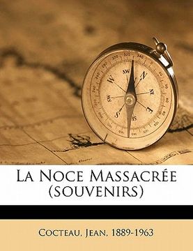 portada La Noce Massacrée (Souvenirs) (in French)