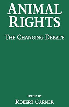 portada Animal Rights: The Changing Debate (en Inglés)