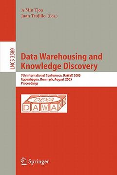 portada data warehousing and knowledge discovery: 7th international conference, dawak 2005, copenhagen, denmark, august 22-26, 2005, proceedings