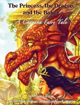 portada The Princess, the Dragon, and the Baker: A Chanuka Fairy Tale (en Inglés)