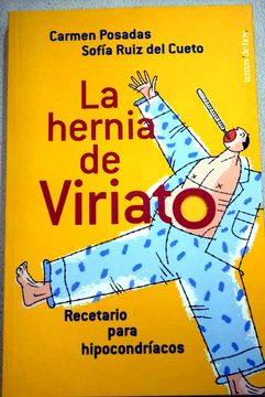 portada La hernia de Viriato: recetario para hipocondríacos