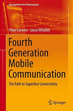 portada Fourth Generation Mobile Communication: The Path to Superfast Connectivity (Management for Professionals)
