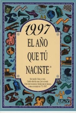 portada 1997 El Año Que Tu Naciste (in Spanish)
