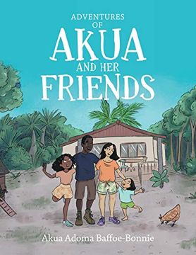 portada Adventures of Akua and her Friends (in English)