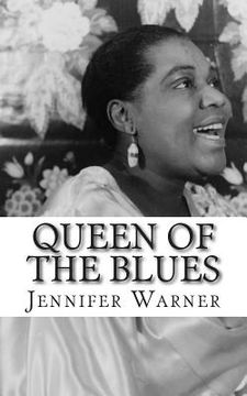 portada Queen of the Blues: The Life and Times of Bessie Smith (en Inglés)