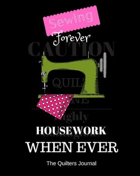 portada Sewing Forever Housework Whenever! (en Inglés)