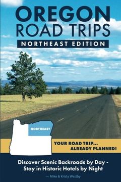 portada Oregon Road Trips - Northeast Edition (en Inglés)