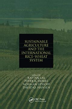 portada Sustainable Agriculture and the International Rice-Wheat System (Books in Soils, Plants, and the Environment) (en Inglés)