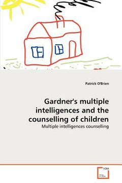 portada gardner's multiple intelligences and the counselling of children (en Inglés)