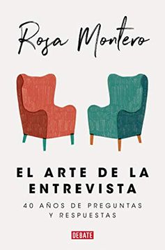 portada El Arte de la Entrevista: 40 Años de Preguntas y Respuestas (in Spanish)