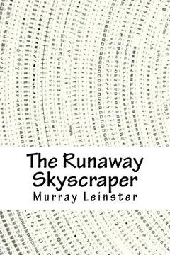 portada The Runaway Skyscraper (en Inglés)