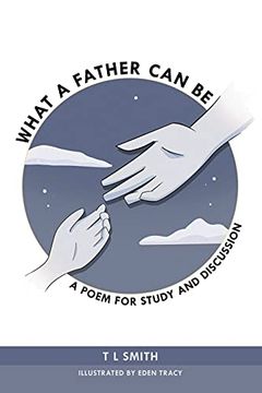 portada What a Father can be: A Poem for Study and Discussion (en Inglés)