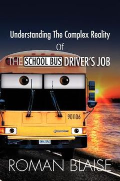 portada understanding the complex reality of the school bus driver`s job