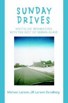 portada sunday drives: nostalgic reminiscing with the best of burma-shave (in English)