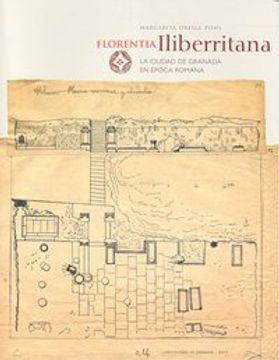 portada Florentia Iliberritana: La ciudad de Granada en época romana (Fuera de Colección)