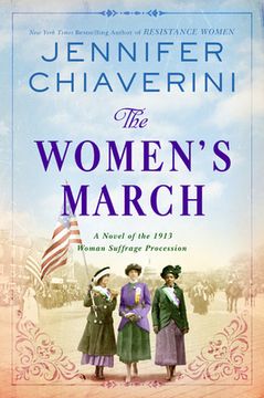 portada The Women's March: A Novel of the 1913 Woman Suffrage Procession (en Inglés)