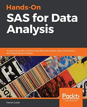 portada Hands-On sas for Data Analysis: A Practical Guide to Performing Effective Queries, Data Visualization, and Reporting Techniques (en Inglés)