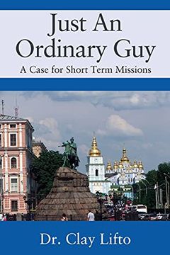 portada Just an Ordinary Guy: A Case for Short Term Missions (in English)