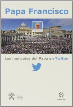 portada Los Mensajes del Papa en Twiter
