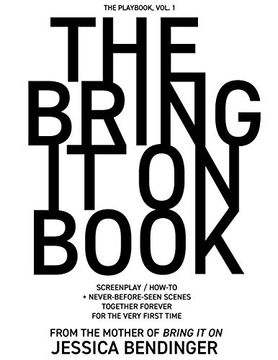 portada The Bring it on Book: Screenplay (en Inglés)
