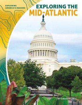 portada Exploring the Mid-Atlantic (Exploring America's Regions) (in English)