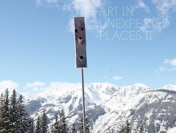 portada Art in Unexpected Places ii (in English)