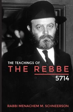 portada The Teachings of The Rebbe - 5714 (en Inglés)