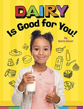 portada Dairy is Good for You! (en Inglés)