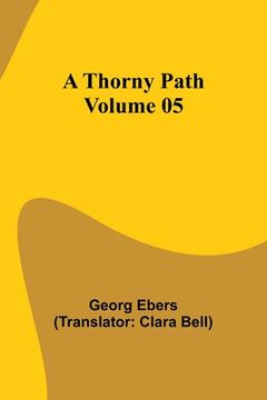 portada A Thorny Path - Volume 05 (en Inglés)
