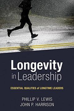 portada Longevity in Leadership: Essential Qualities of Longtime Leaders