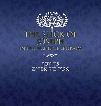 portada The Stick of Joseph in the Hand of Ephraim: English Journaling Edition (en Inglés)