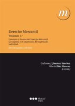 portada Derecho Mercantil (Vol. 1): Concepto y Fuentes del Derecho Mercan Til, la Empresa y el Empresario. El Empresario Individual (15ª Ed. ):