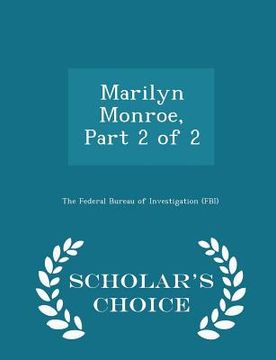 portada Marilyn Monroe, Part 2 of 2 - Scholar's Choice Edition (en Inglés)