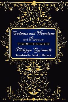 portada cadmus and hermione; &, perseus: two plays