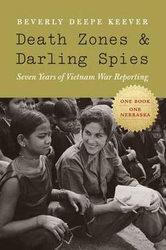 portada death zones and darling spies: seven years of vietnam war reporting (en Inglés)