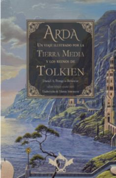 portada Arda un Viaje Ilustrado por la Tierra Media y los Reinos de Tolkien