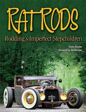 portada Rat Rods: Rodding's Imperfect Stepchildren