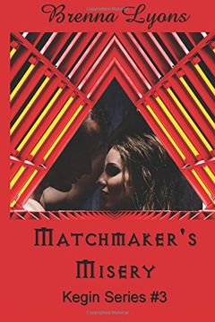 portada Matchmaker's Misery: Volume 3 (Kegin Series: Earth-Born Lords)