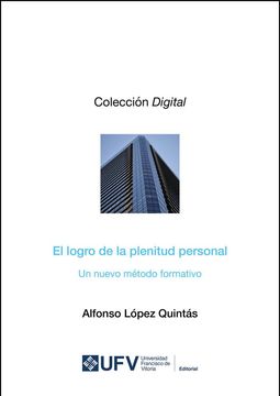 portada El Logro de la Plenitud Personal: Un Nuevo Método Formativo (in Spanish)